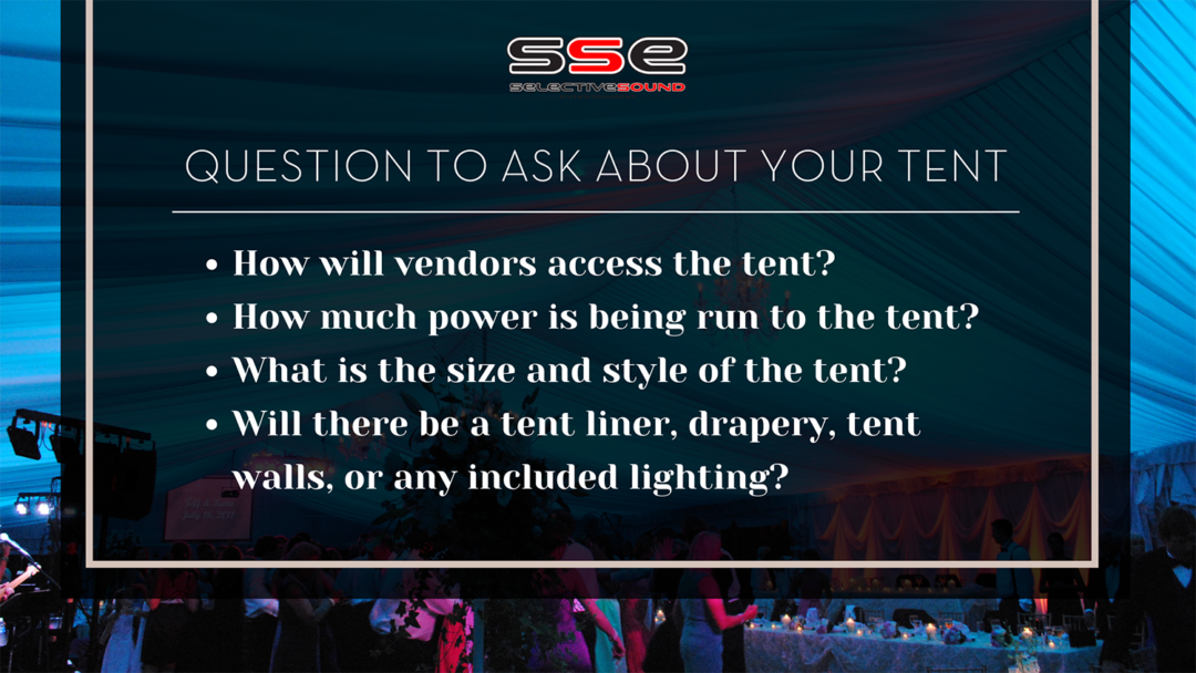 Selective-Sound-Tent-Lighting-Blog-Questions-to-Ask-Graphic